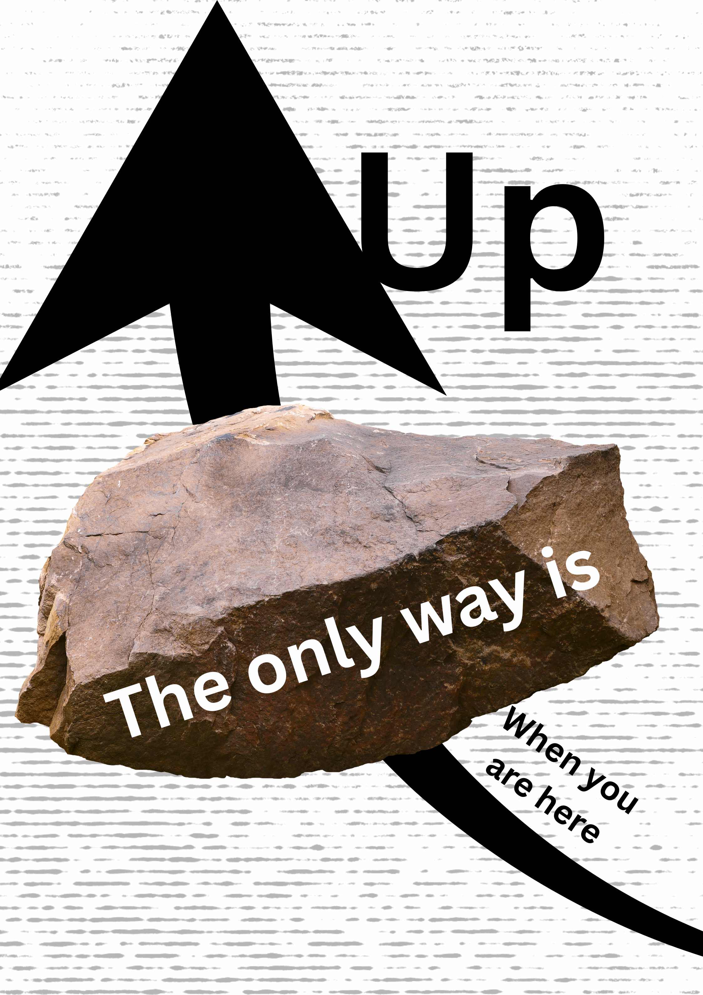 The Only Way Is Up Motivational Wallpaper