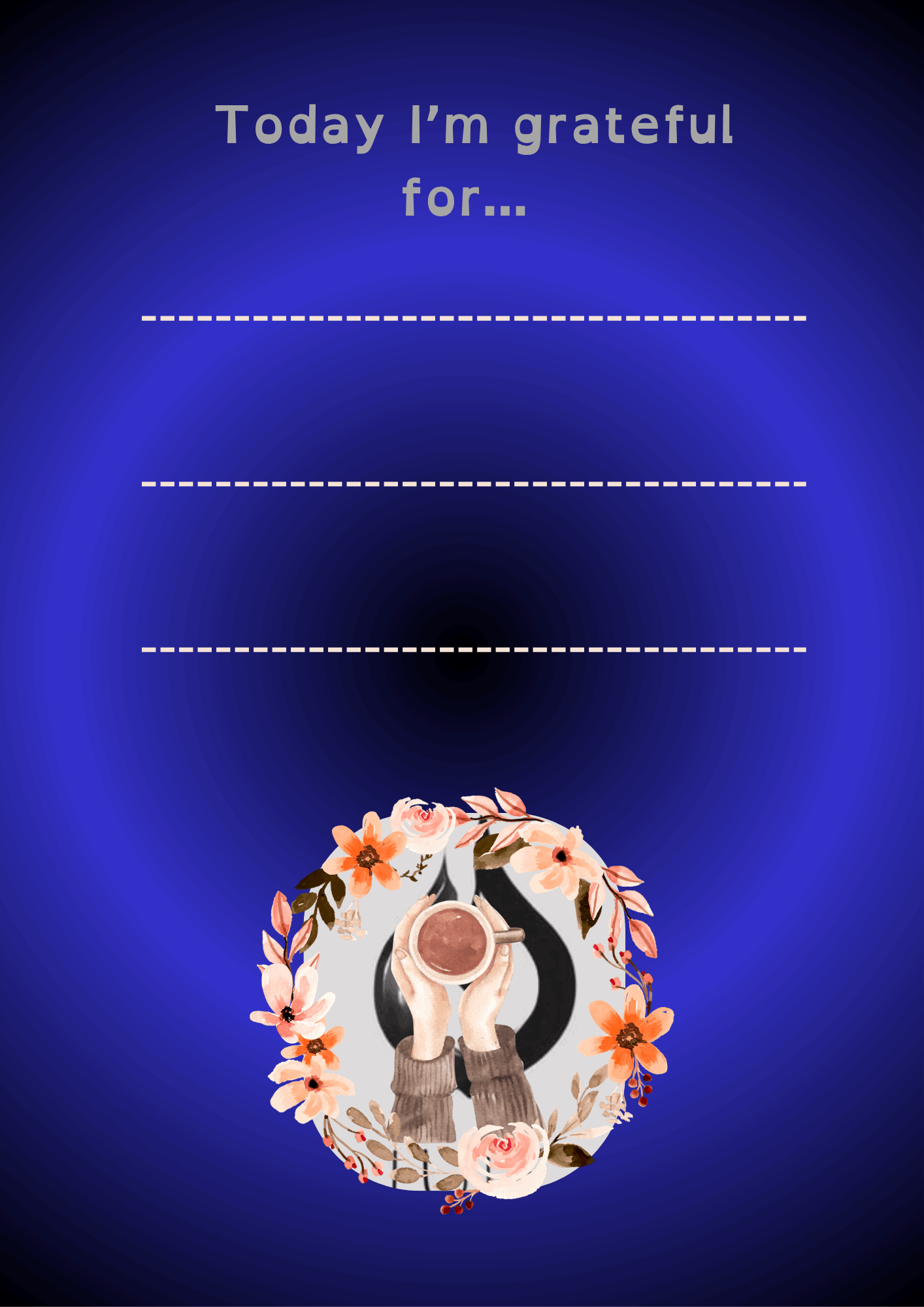 Daily gratitude template with elegant blue background, floral wreath design, and space for three gratitude entries
